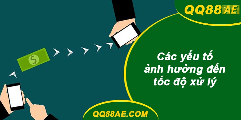Các yếu tố ảnh hưởng đến tốc độ xử lý